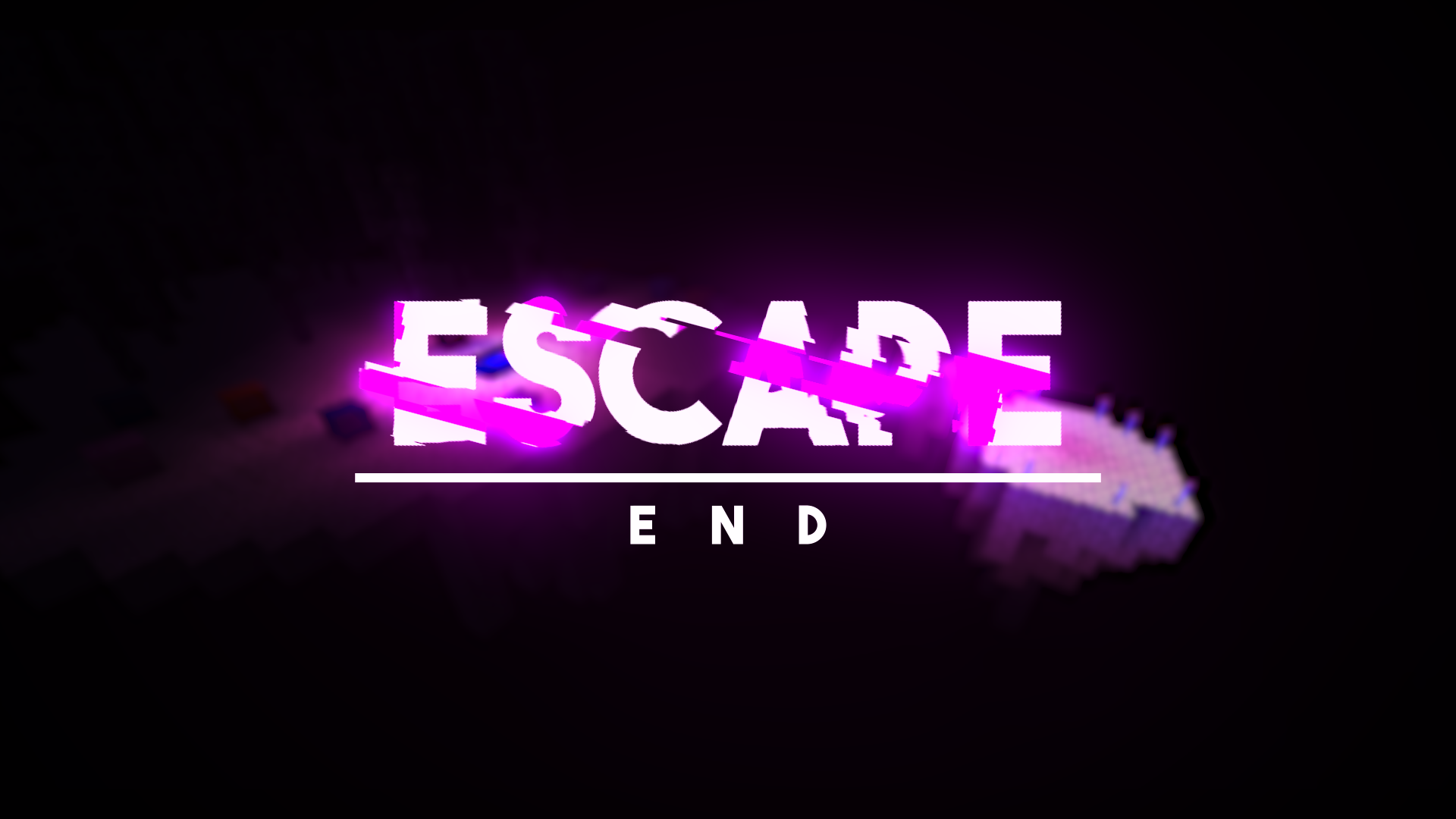 Escape: End
